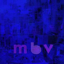 My Bloody Valentine : MBV